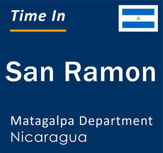 Current local time in San Ramon, Matagalpa Department, Nicaragua