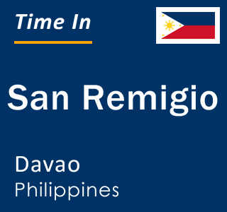 Current local time in San Remigio, Davao, Philippines