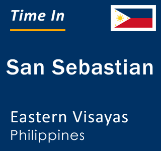 Current local time in San Sebastian, Eastern Visayas, Philippines