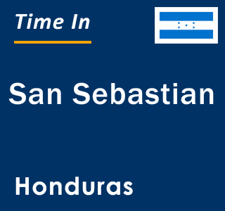 Current local time in San Sebastian, Honduras