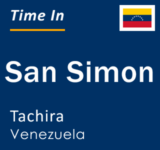 Current local time in San Simon, Tachira, Venezuela