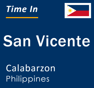 Current local time in San Vicente, Calabarzon, Philippines