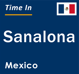 Current local time in Sanalona, Mexico