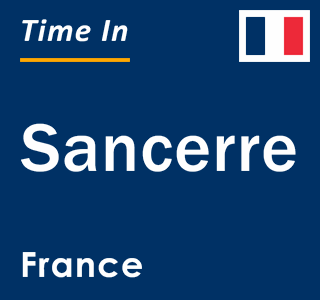 Current local time in Sancerre, France