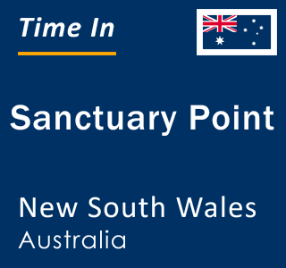 Current local time in Sanctuary Point, New South Wales, Australia