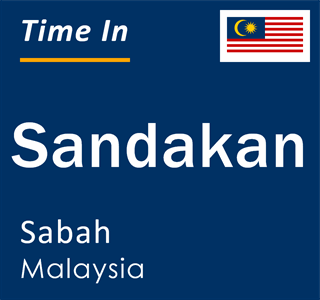 Current time in Sandakan, Sabah, Malaysia
