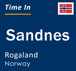 Current time in Sandnes, Rogaland, Norway