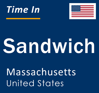 Current local time in Sandwich, Massachusetts, United States