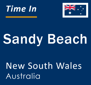 Current local time in Sandy Beach, New South Wales, Australia