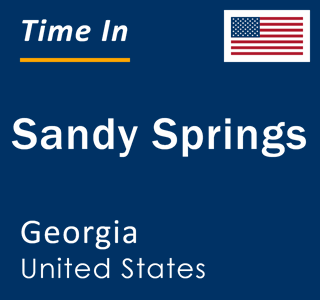 Current time in Sandy Springs, Georgia, United States