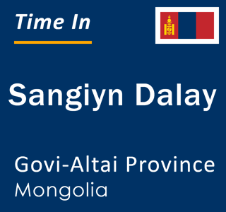 Current local time in Sangiyn Dalay, Govi-Altai Province, Mongolia