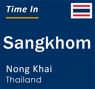 Current local time in Sangkhom, Nong Khai, Thailand