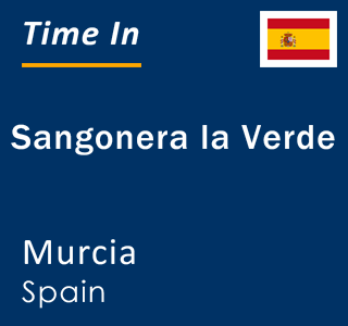 Current local time in Sangonera la Verde, Murcia, Spain