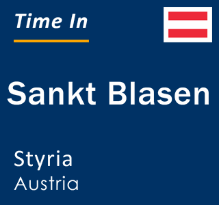 Current local time in Sankt Blasen, Styria, Austria