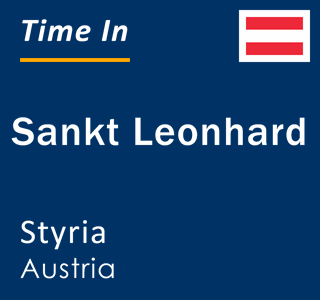 Current local time in Sankt Leonhard, Styria, Austria