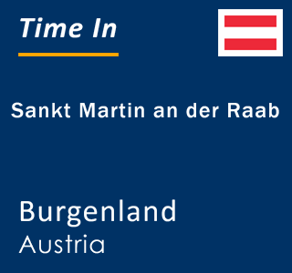 Current local time in Sankt Martin an der Raab, Burgenland, Austria