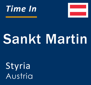Current local time in Sankt Martin, Styria, Austria