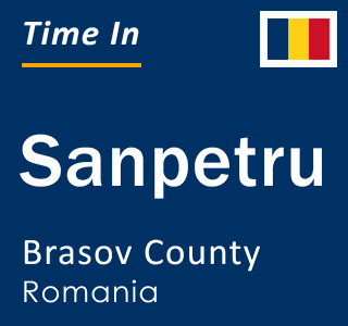 Current local time in Sanpetru, Brasov County, Romania