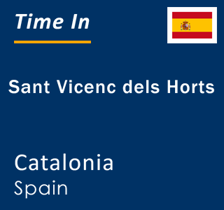 Current local time in Sant Vicenc dels Horts, Catalonia, Spain