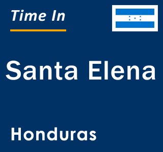 Current local time in Santa Elena, Honduras