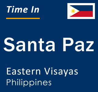 Current local time in Santa Paz, Eastern Visayas, Philippines