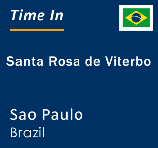 Current local time in Santa Rosa de Viterbo, Sao Paulo, Brazil