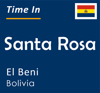 Current time in Santa Rosa, El Beni, Bolivia