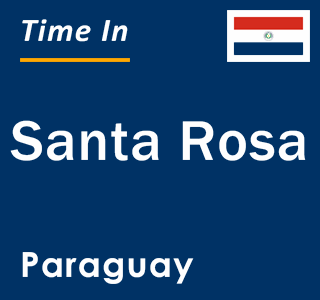 Current local time in Santa Rosa, Paraguay