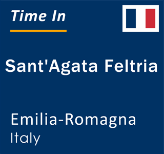 Current local time in Sant'Agata Feltria, Emilia-Romagna, Italy