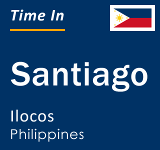 Current local time in Santiago, Ilocos, Philippines