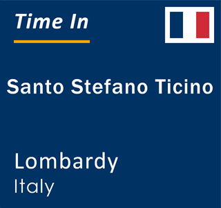 Current local time in Santo Stefano Ticino, Lombardy, Italy