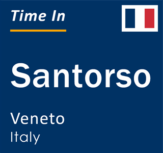 Current local time in Santorso, Veneto, Italy