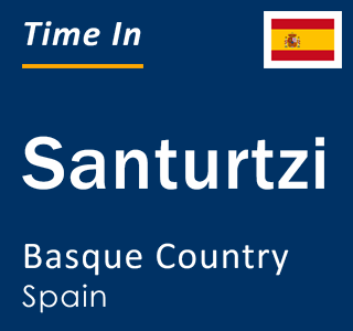 Current local time in Santurtzi, Basque Country, Spain