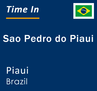 Current local time in Sao Pedro do Piaui, Piaui, Brazil