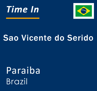 Current local time in Sao Vicente do Serido, Paraiba, Brazil