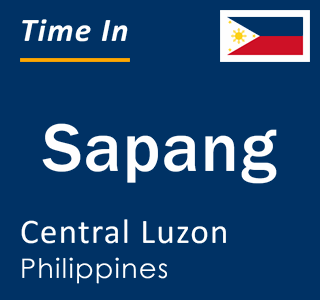 Current local time in Sapang, Central Luzon, Philippines