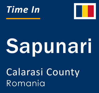 Current local time in Sapunari, Calarasi County, Romania