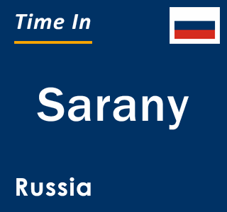 Current local time in Sarany, Russia