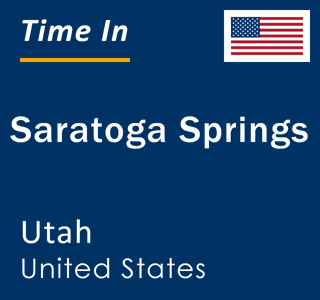 Current local time in Saratoga Springs, Utah, United States