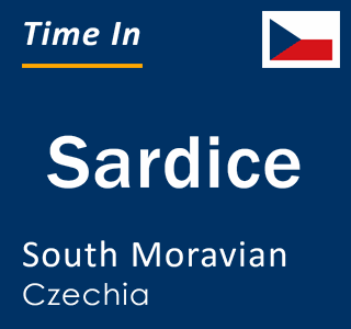Current local time in Sardice, South Moravian, Czechia