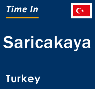 Current local time in Saricakaya, Turkey