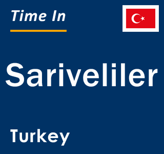 Current local time in Sariveliler, Turkey