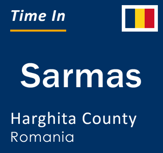 Current local time in Sarmas, Harghita County, Romania