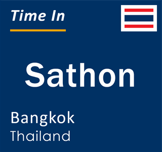 Current local time in Sathon, Bangkok, Thailand