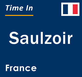 Current local time in Saulzoir, France