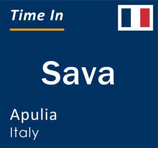Current local time in Sava, Apulia, Italy