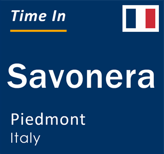 Current local time in Savonera, Piedmont, Italy