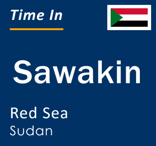 Current local time in Sawakin, Red Sea, Sudan