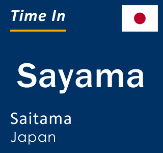 Current time in Sayama, Saitama, Japan
