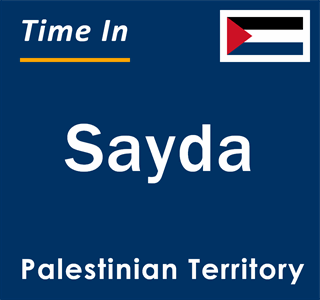 Current local time in Sayda, Palestinian Territory